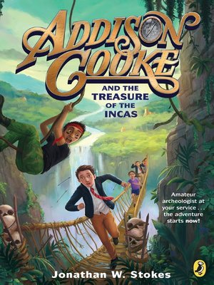cover image of Addison Cooke and the Treasure of the Incas